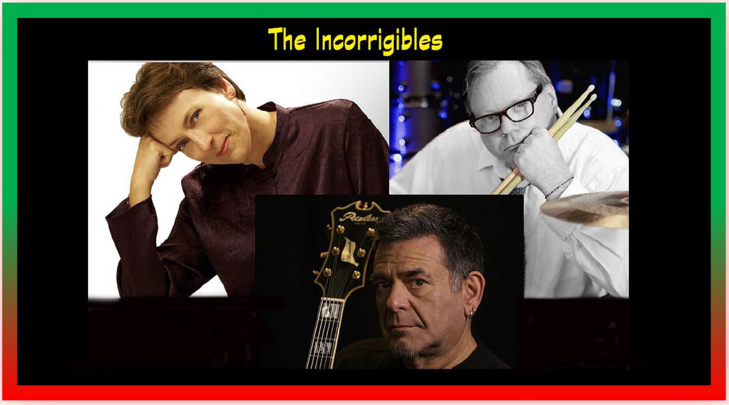 The Incorrigibles band