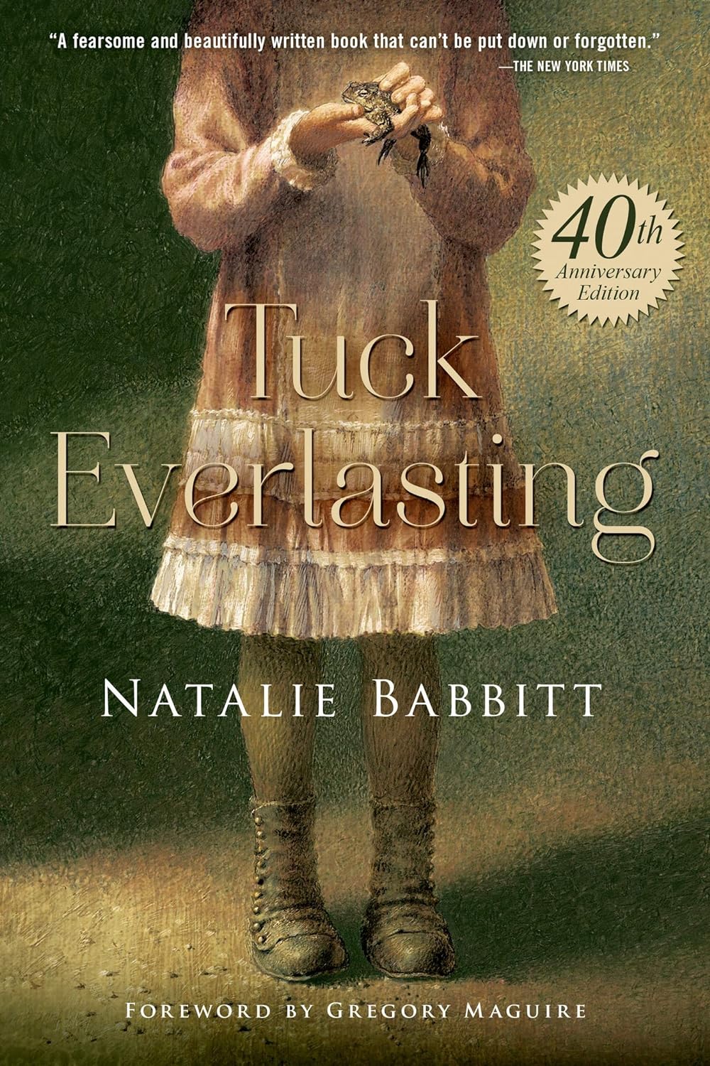 Tuck Everlasting, by Natalie Babbitt