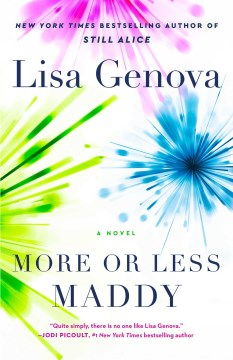 Dust cover image of More or Less Maddy by Lisa Genova