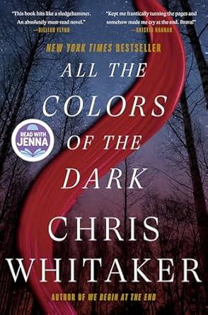 All the Colors of the Dark by Chris Whitaker - Book Cover