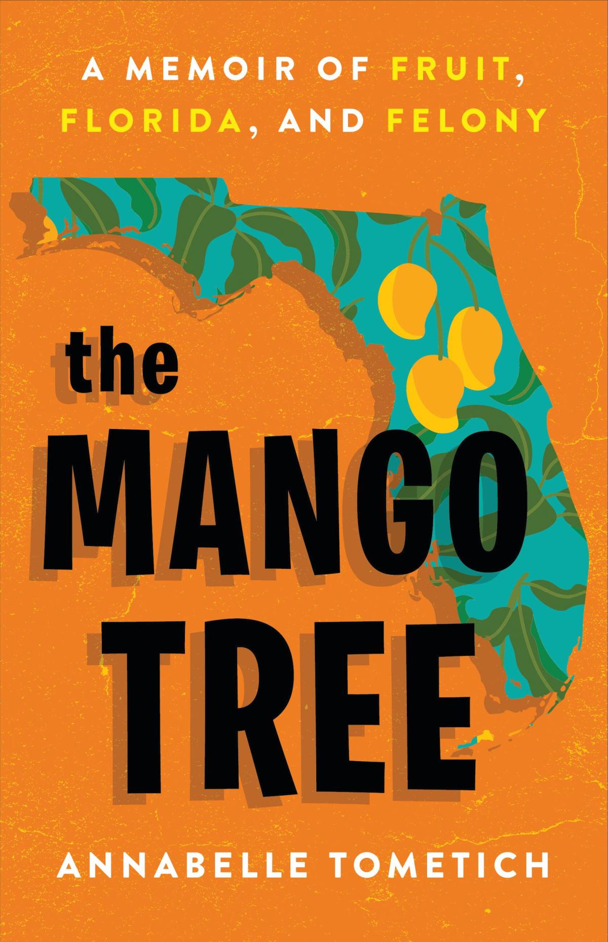 Book cover of The Mango Tree by Annabelle Tometich